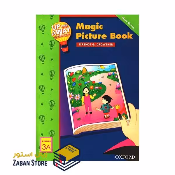 Up and Away in English Reader 3A Magic Picture داستان آپ اند اوی این انگلیش سه عکس جادویی