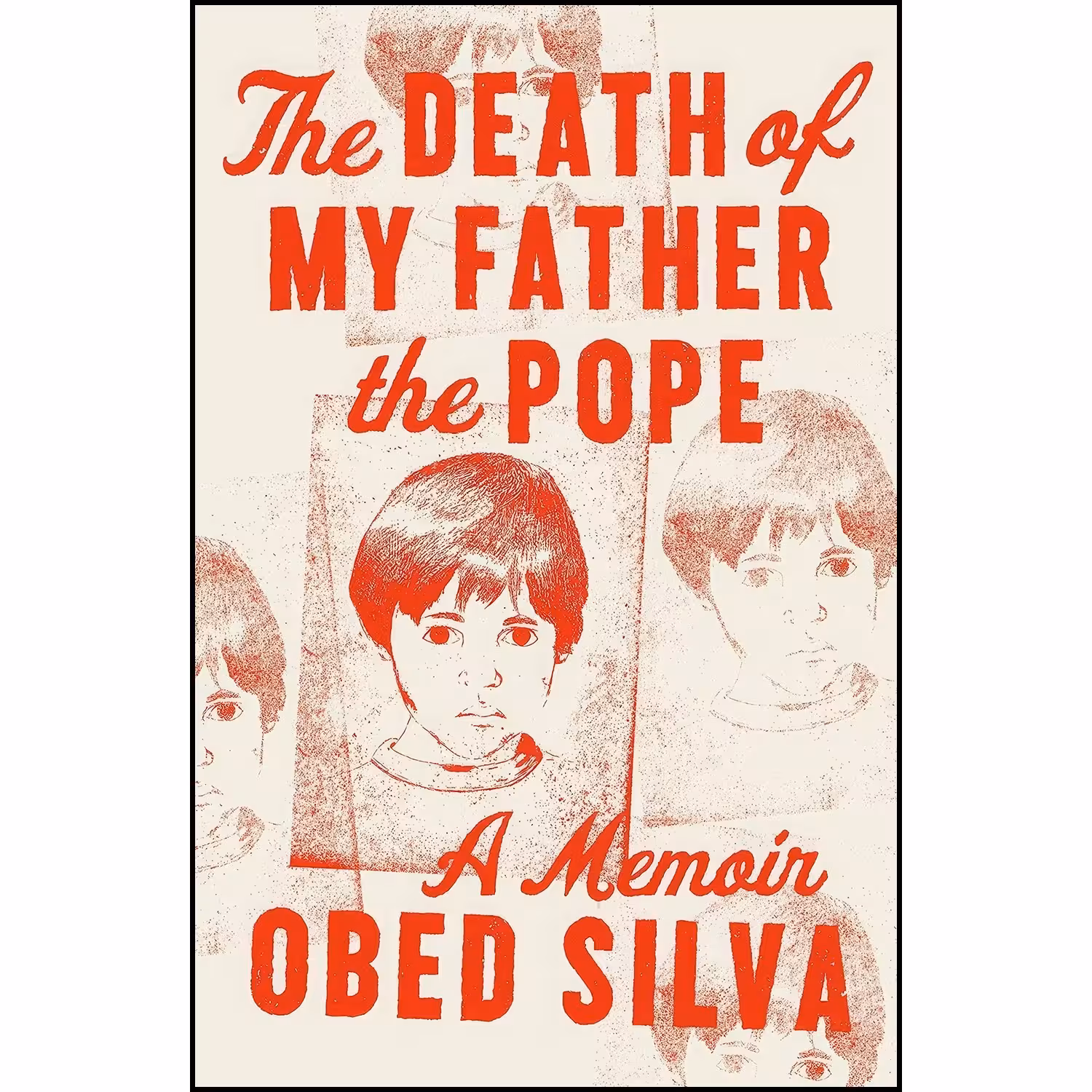 کتاب زبان اصلی The Death of My Father the Pope اثر Obed Silva