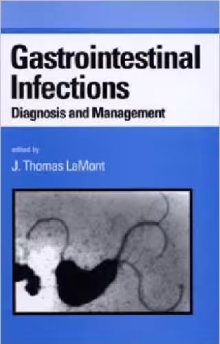 خرید و دانلود نسخه کامل کتاب Gastrointestinal Infections Gastroenterology and Hepatology