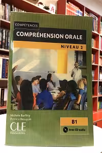 Comprehension Orale Niveau B1