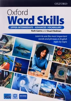 Oxford Word Skills Upper-Intermediate – Advanced Vocabulary (2nd)
