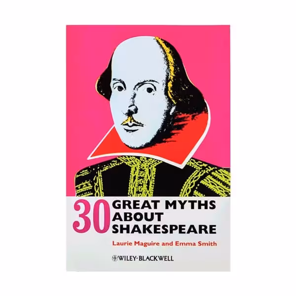 کتاب رمان Thirty Great Myths about Shakespeare