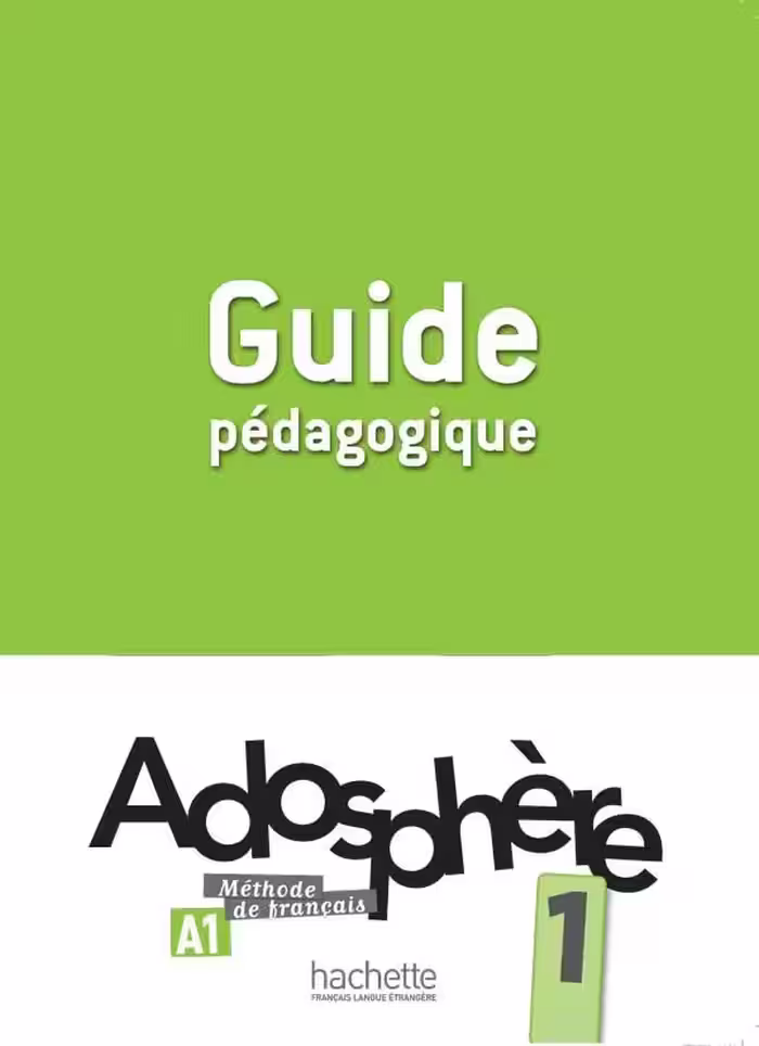 دانلود کتاب Adosphere 1 Guide Pedagogique