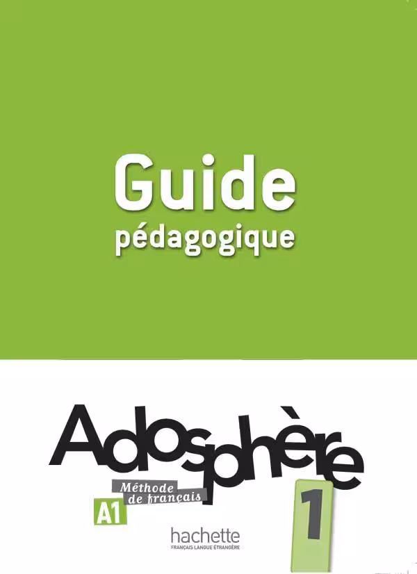 دانلود کتاب Adosphere 1 Guide Pedagogique