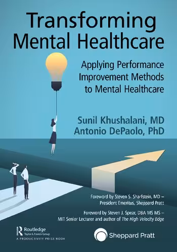 خرید و دانلود نسخه کامل کتاب Transforming Mental Healthcare: Applying Performance Improvement Methods to Mental Healthcare