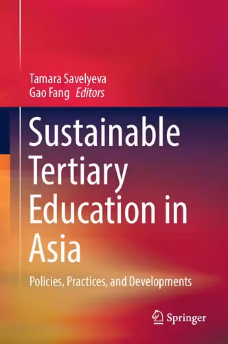 خرید و دانلود نسخه کامل کتاب Sustainable Tertiary Education in Asia: Policies, Practices, and Developments
