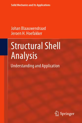 خرید و دانلود نسخه کامل کتاب Structural Shell Analysis: Understanding and Application