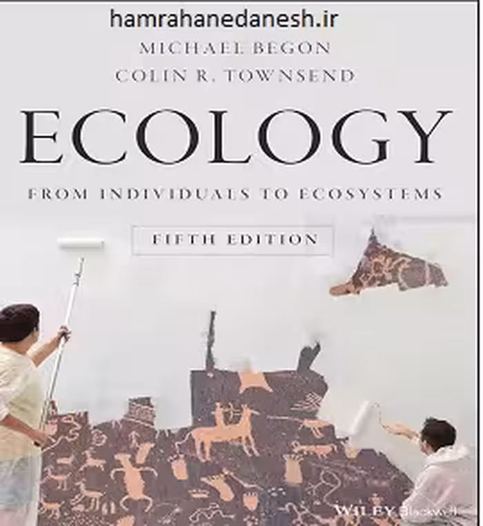 Ecology From Indiviuals to Ecosystems