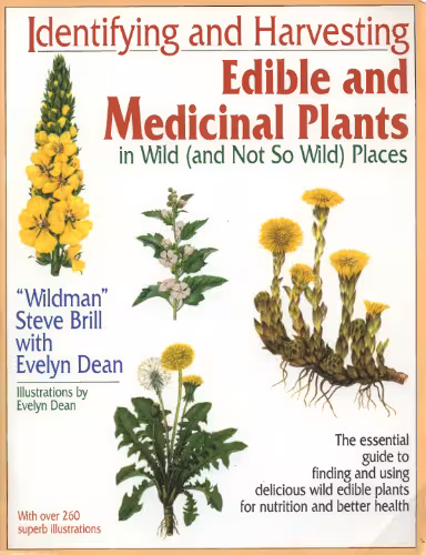 خرید و دانلود نسخه کامل کتاب Identifying and Harvesting Edible and Medicinal Plants in Wild (and Not So Wild) Places