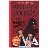 کتاب Sherlock Holmes: The Sussex Vampire (همراه با فایل صوتی)(شبکه تجهیز دانش) اثر آرتور کانن دویل