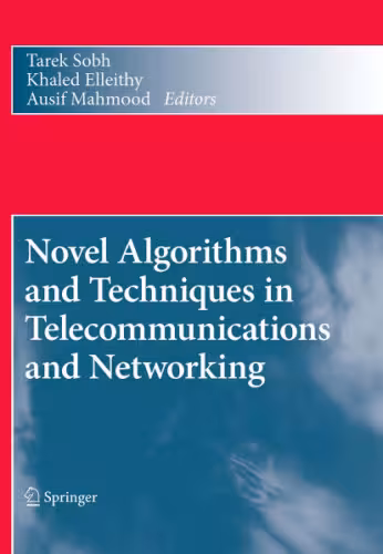 خرید و دانلود نسخه کامل کتاب Novel Algorithms and Techniques in Telecommunications and Networking