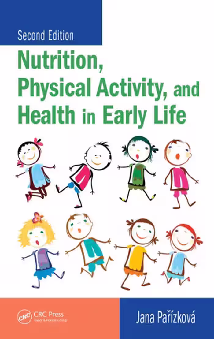 خرید و دانلود نسخه کامل کتاب Nutrition, Physical Activity, and Health in Early Life, Second Edition