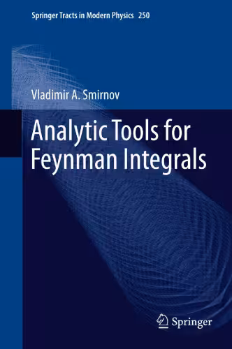 خرید و دانلود نسخه کامل کتاب Analytic tools for Feynman integrals