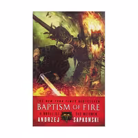 کتاب "Baptism of Fire" اثر Andrzej Sapkowski (ویچر 4)