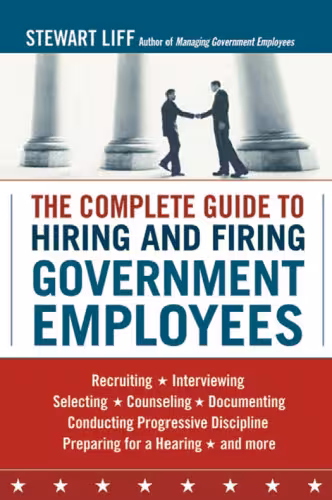 خرید و دانلود نسخه کامل کتاب The Complete Guide to Hiring and Firing Government Employees