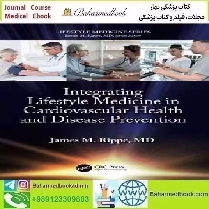 Integrating Lifestyle Medicine in Cardiovascular Health and Disease