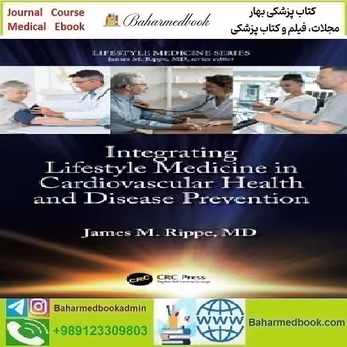 Integrating Lifestyle Medicine in Cardiovascular Health and Disease