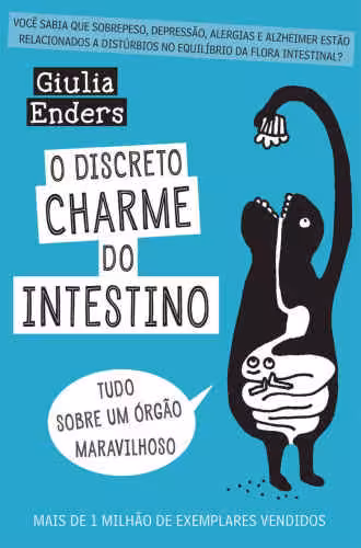 خرید و دانلود نسخه کامل کتاب O Discreto charme do Intestino - Tudo sobre um órgão maravilhoso