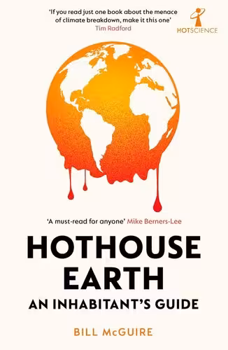 خرید و دانلود نسخه کامل کتاب Hothouse Earth : An Inhabitants Guide (9781785789212)