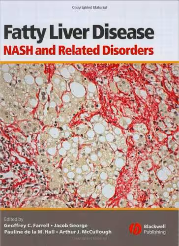 خرید و دانلود نسخه کامل کتاب Fatty Liver Disease: NASH and Related Disorders