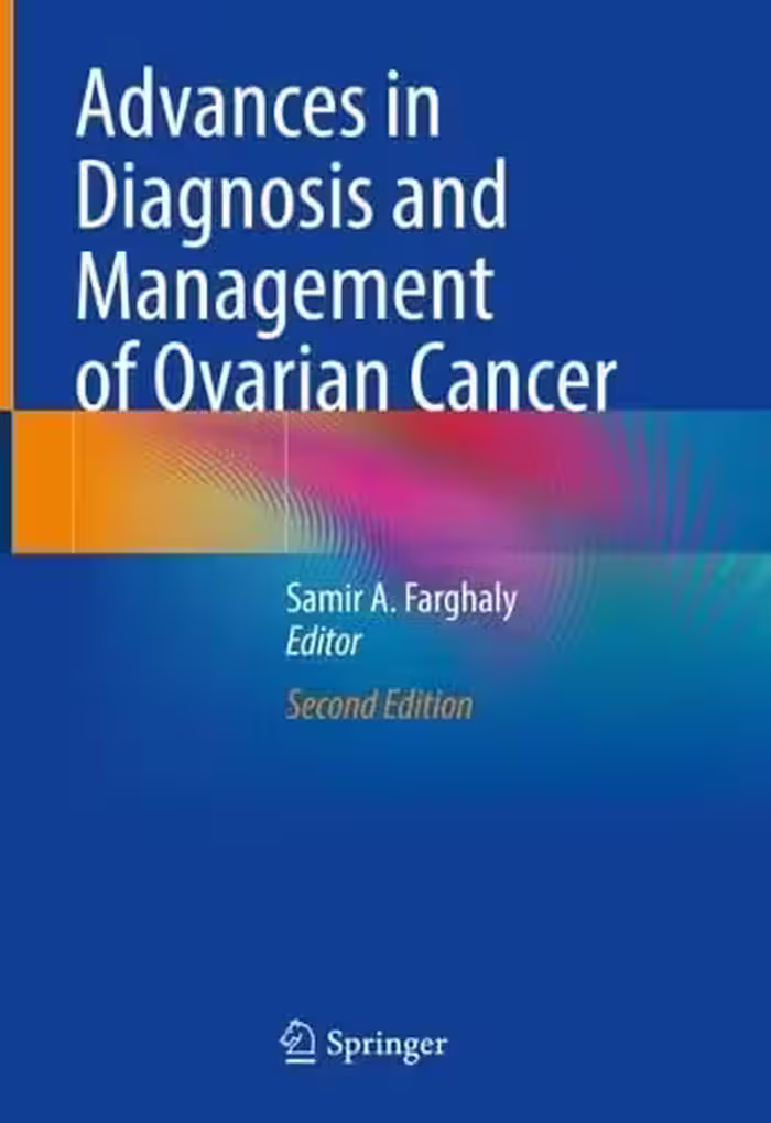 خرید و دانلود نسخه کامل کتاب Advances in Diagnosis and Management of Ovarian Cancer