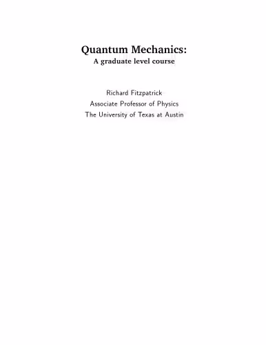 خرید و دانلود نسخه کامل کتاب Quantum Mechanics: A Graduate Level Course