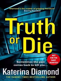 کتاب Truth or Die (DS Imogen Grey series Book 5) (زبان اصلی)