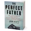 کتاب The Perfect Father اثر John Glatt انتشارات Macmillan Publishers
