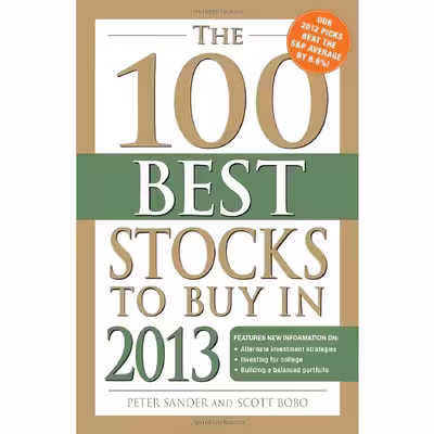 کتاب The 100 Best Stocks to Buy in 2013 اثر Peter J. Sander انتشارات Adams Media