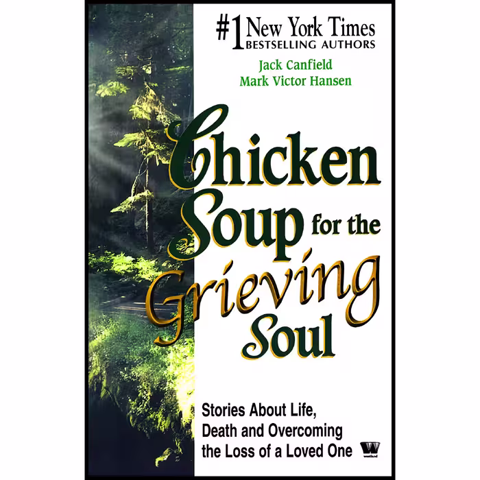 کتاب Chicken Soup For The Grieving Soul اثر Jack Canfield انتشارات Westland