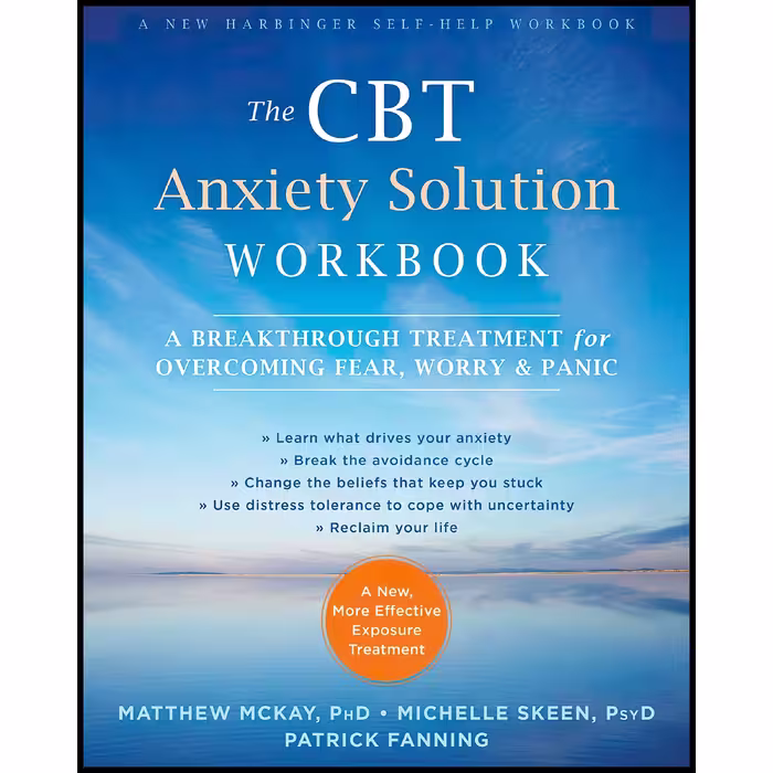 کتاب The CBT Anxiety Solution Workbook اثر جمعی از نویسندگان انتشارات New Harbinger Publications