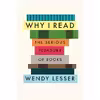 کتاب Why I Read اثر Wendy Lesser انتشارات Farrar Straus &amp; Giroux