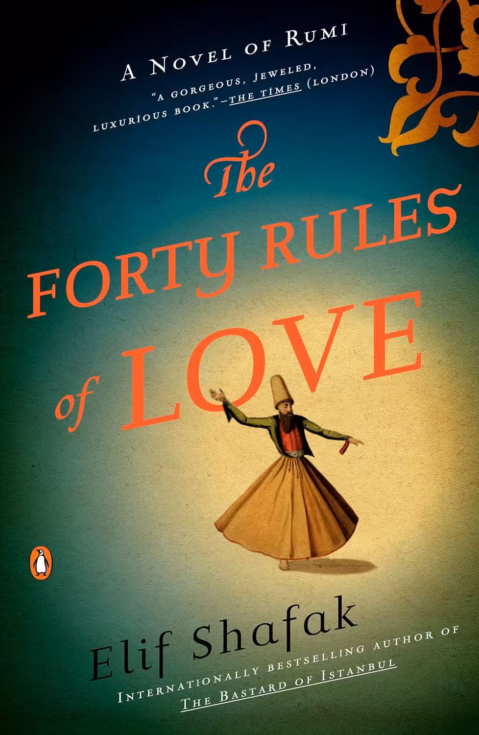 The Forty Rules of Love: A Novel of Rumi چهل قانون عشق: رمانی از مولانا (متن کامل بدون حذفیات)