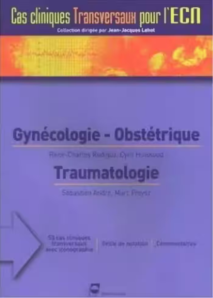 خرید و دانلود نسخه کامل کتاب Gynécologie-Obstétrique, Traumatologie