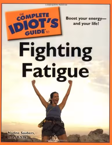خرید و دانلود نسخه کامل کتاب The Complete Idiot's Guide to Fighting Fatigue