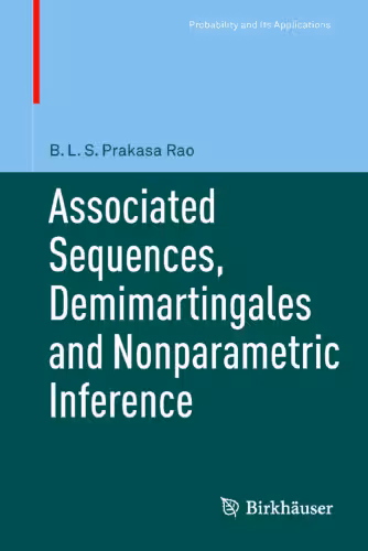 خرید و دانلود نسخه کامل کتاب Associated Sequences, Demimartingales and Nonparametric Inference