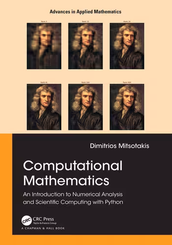خرید و دانلود نسخه کامل کتاب Computational Mathematics: An Introduction to Numerical Analysis and Scientific Computing with Python