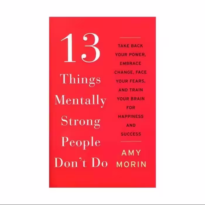 13Things Mentally Strong People Dont Do رمان
