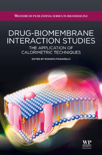 خرید و دانلود نسخه کامل کتاب Drug-biomembrane interaction studies: The application of calorimetric techniques