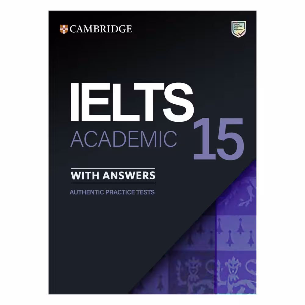کتاب IELTS 15 ACADEMIC اثر جمعی از نویسندگان انتشارات زبان مهر