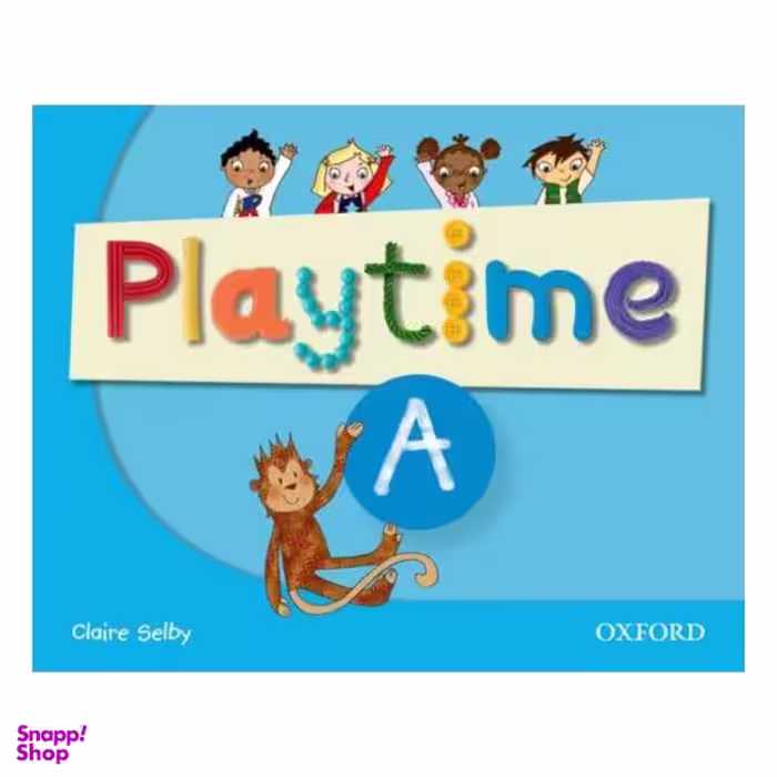 کتاب Play Time A / اثر Claire Selby انتشارات آکسفورد
