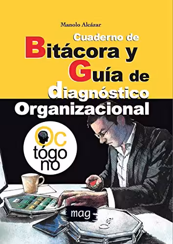خرید و دانلود نسخه کامل کتاب Cuaderno de Bitácora y Guía de diagnóstico organizacional Full Color (Spanish Edition)[2019] -   pdf