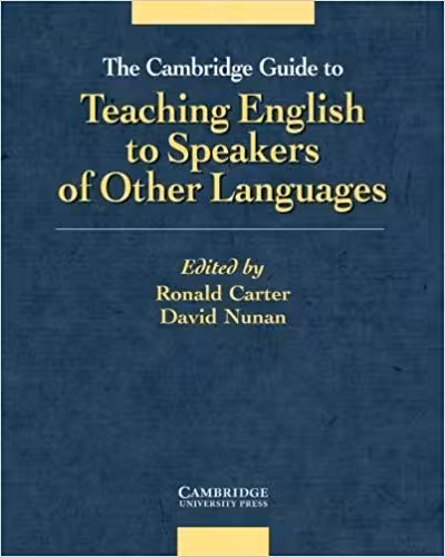 کتاب The Cambridge Guide to Teaching English to Speakers of Other Languages