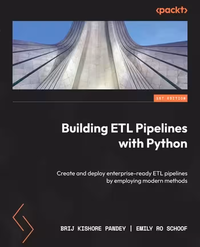 خرید و دانلود نسخه کامل کتاب Building ETL Pipelines with Python: Create and deploy enterprise-ready ETL pipelines by employing modern methods