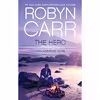 کتاب The Hero اثر Robyn Carr انتشارات Wheeler Publishing