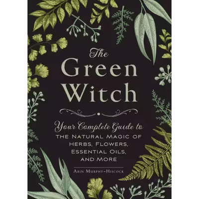 کتاب The Green Witch اثر Arin Murphy-Hiscock انتشارات Simon &amp; Schuster, Inc