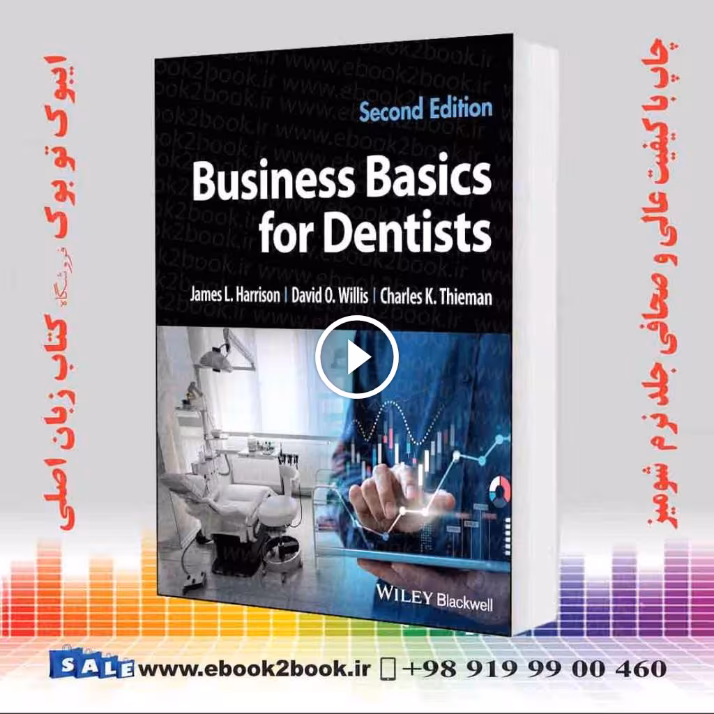 Business Basics for Dentists 2nd Edition