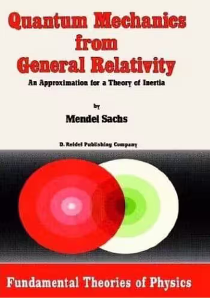 خرید و دانلود نسخه کامل کتاب Quantum Mechanics from General Relativity: An Approximation for a Theory of Inertia