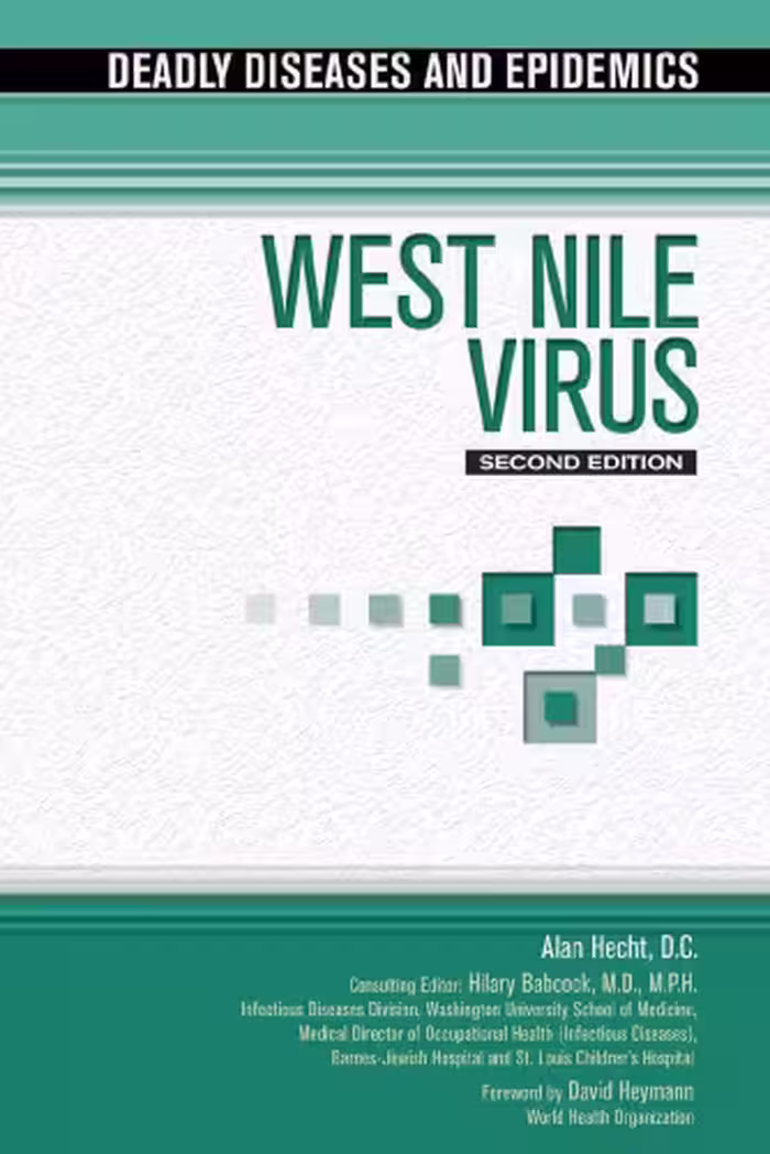 خرید و دانلود نسخه کامل کتاب West Nile Virus (Deadly Diseases and Epidemics) 2nd Edition