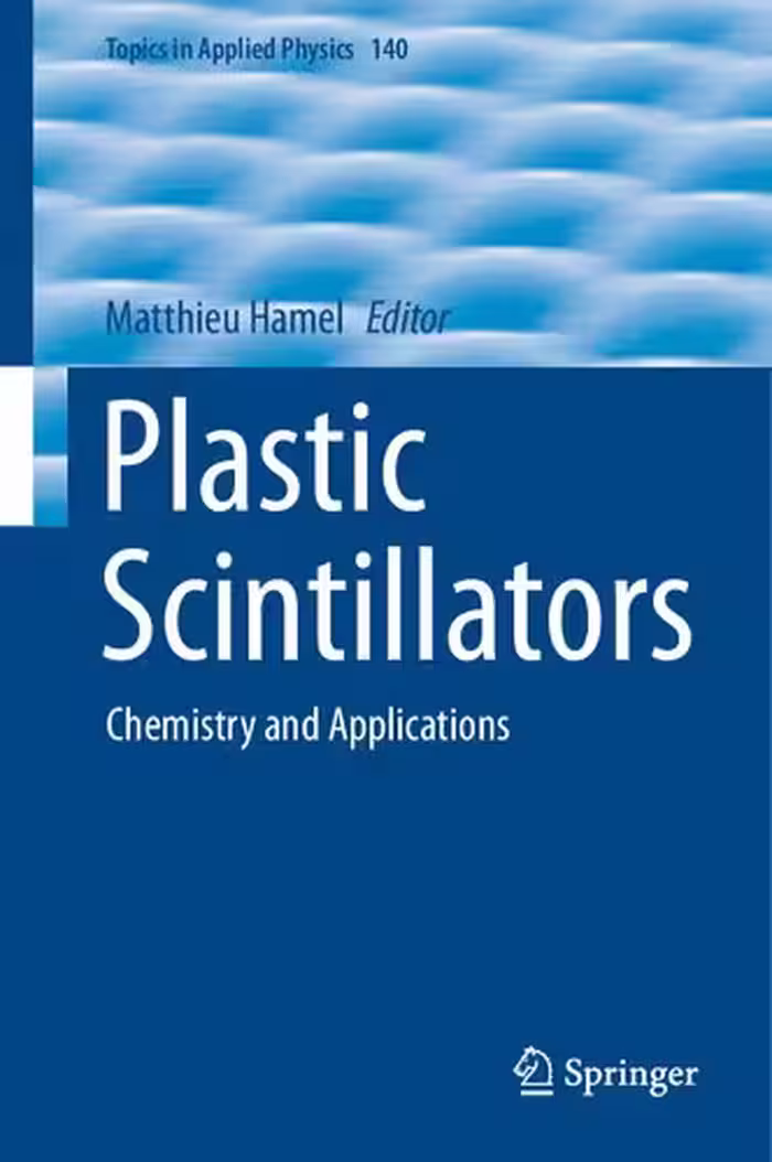 خرید و دانلود نسخه کامل کتاب Plastic Scintillators: Chemistry and Applications